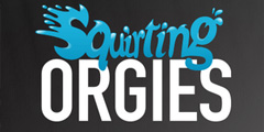 Squirting Orgies Video Channel